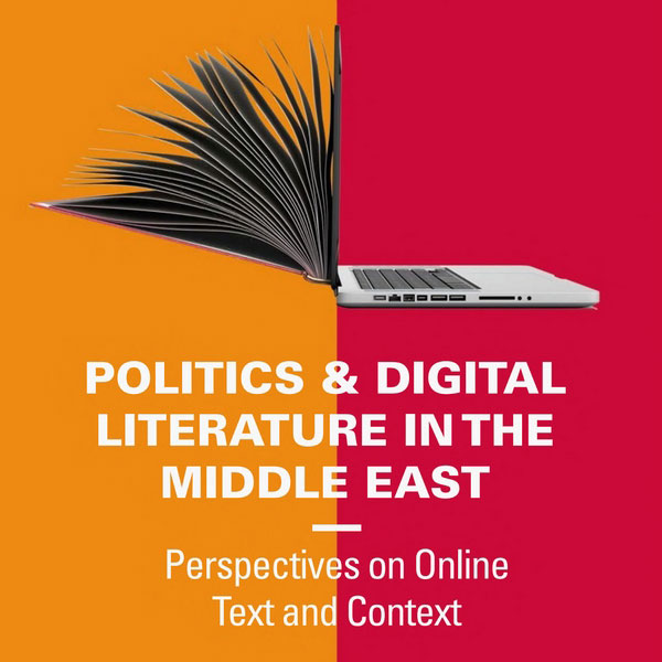 Hayat Alyaqout & Nashiri in "Politics and Digital Literature in the Middle East"